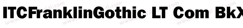 ITCFranklinGothic LT Com BkXCm Bold字体转换